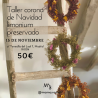 TALLER CORONA NAVIDAD PRESERVADA- 15 DE NOVIEMBRE