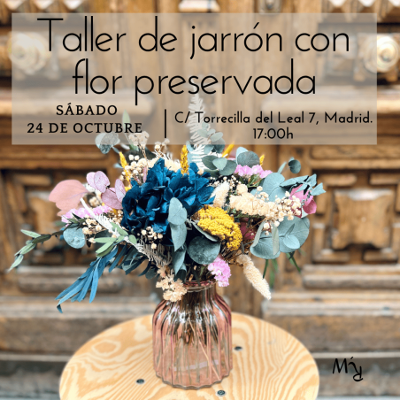 TALLER DE CENTRO CON FLORES PRESERVADAS Y SECAS