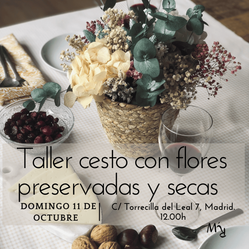 TALLER DE CESTO CON FLORES PRESERVADAS Y SECAS